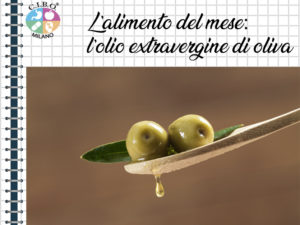 L’alimento del mese: l’olio extravergine di oliva