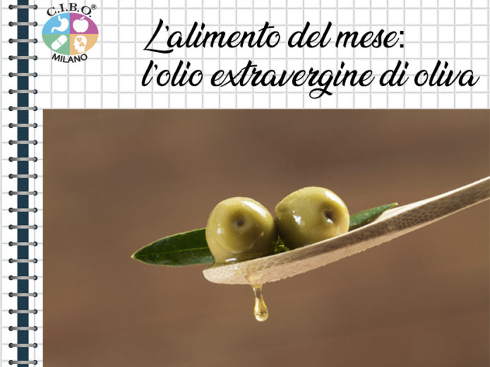 L’alimento del mese: l’olio extravergine di oliva
